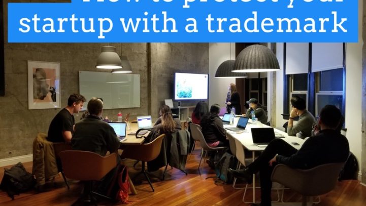 Protect your Startup with a Trademark Protect your Startup with a Trademark
